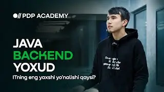 Java Backend | To'liq tahlil | Master-klass! | Jamshidbek Karimov