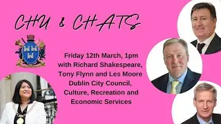 Chu & Chats with the Lord Mayor of Dublin, Hazel Chu (Chat No. 3 - Events, Culture & Parks)