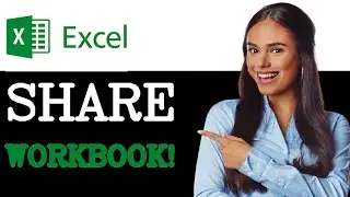 How To Share An Excel Workbook (2025)