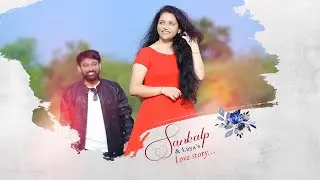 Sai Sankalp + Laya Cinematic Preweddding