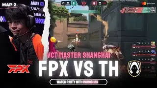 LIFE MENGAMUK DI LOTUS! - MAP 2 TH VS FPX - VCT Masters Shanghai - Swiss Stage