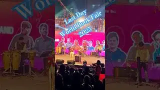 Last Day, Music Band, World Book fair 2025, Bharat Mandapam Pragati Maidan Delhi #shortfeed #reel
