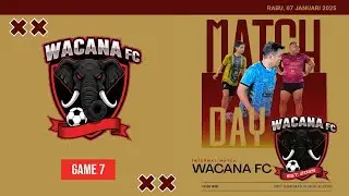 🔴MATCH DAY❗❗❗ GAME 7 // TIM KUNING VS TIM PINK // INTERNAL FUN MATCH // WACANA FC 🔥🔥