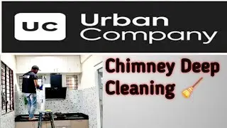 Chimney Deep Cleaning ! Urban Company Cleaning Service 