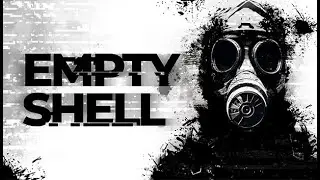 Не разглядел врага = сдох | 5 минутный первый взгляд на Empty Shell