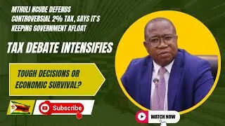&laquo;ОБЪЯСНЕНИЕ НАЛОГОВОГО НАГРУЗКИ ЗИМБАБВЕ: MTHULI NCUBE О IMTT И НДС&raquo;