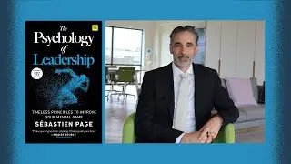 What Does Leadership Really Mean? | The Psychology of Leadership by S&eacute;bastien Page