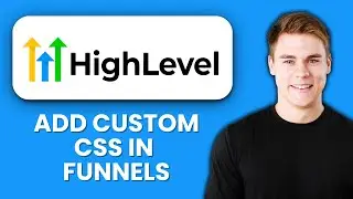 NEW! How to Add Custom CSS in GoHighLevel Funnels (2025) 🎨 | Customize Your Funnel Design