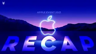 Apple Event 2021 in 6 minutes!