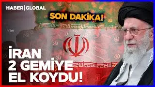 İran'dan Müzakere Öncesi Tansiyonu Artıran Saldırı! Devrim Muhafızları 2 Gemiye El Koydu