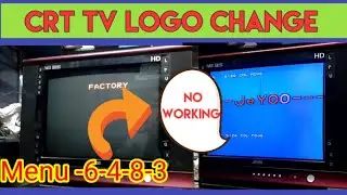 CRT TV Logo change. How to change Tv logo. Tv name change kayse kare.