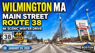 Main Street | Route 38 | Wilmington Massachusetts | 4K Scenic Winter Drive - 1/24/26