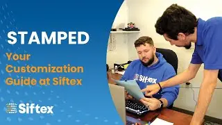 STAMPED - Your Customization Guide at Siftex