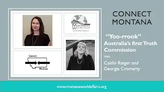 Connect Montana: Caitlin Reiger, Georgia Cromarty, 
