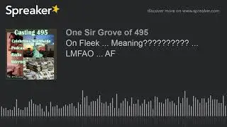 On Fleek ... Meaning?????????? ... LMFAO ... AF