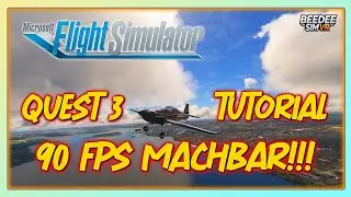 MSFS2020 - Das m&uuml;sst ihr f&uuml;r VR beachten / Tutorial f&uuml;r Quest 3 und Virtual Desktop / 90 FPS in VR