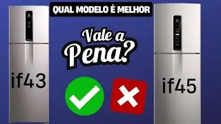 Comparativo de Geladeiras Electrolux IF43 e IF45   Qual Vale Mais a Pena?
