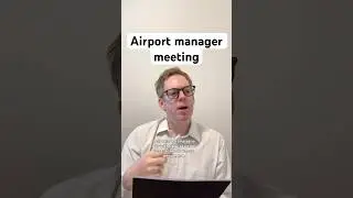 Airport Manager Meeting.
