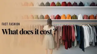 The cost of fast fashion