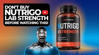 Nutrigo Lab Strength Review &ndash; Does It Really Work? Find Out Now!