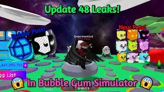 Update 48 Leaks! in Bubble Gum Simulator!