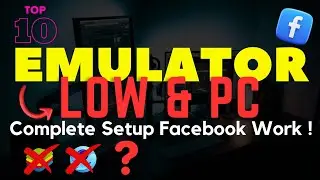 Complete Emulator Setup Guide | How to Start Work On Facebook Ads On Reels & Bonus Program 2024