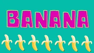 BANANA | SING & SMILE