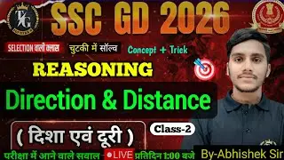 Direction & Distance Reasoning Tricks, SSC GD Reasoning #2, Reasoning For SSC GD, SSC GD Exam 2026
