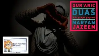 Quranic Duas by Maryam Jazeem