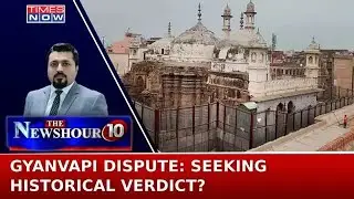 Seeking Truth On 'Gyanvapi' | Turning Point Induced By Varanasi Court Erupts Debate| NewsHour Agenda