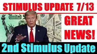 Stimulus Check Update | SSI SSDI Social Security VA Expat | Second Stimulus Check Update | July 13th