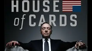 Карточный Домик / House of Cards Opening Titles