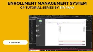 C# Tutorial Part 1| Enrollment Management System | Sir Paya