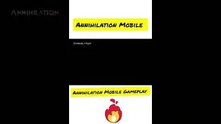 #Annihilation_game_play-video। #annihilation gameplay। Annihilation live।#shorts। BD WhatsApp status