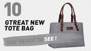 Tote Bags For Work, Top 10 Collection // New & Popular 2017