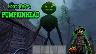 Horror Farm Pumpkinhead Full Gameplay Android