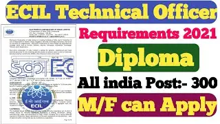 ECIL Recruitment 2021| ECIL Various Post Recruitment 2021| ecil technical officer recruitment 2021