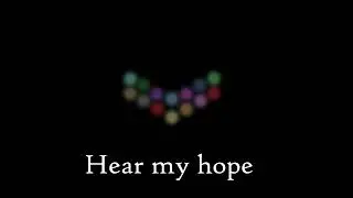 Hear My Hope (without reprise)