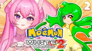 【Pok&eacute;mon Moemon White 2 CASUAL Playthrough】A Comfy Vtuber Faces Extreme Wilds (Full Stream VOD #2)