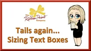 Ribbon Printing - Sizing Text Boxes Equally