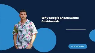 Why Google Sheets Beats Dashboards | The Secret Weapon for Marketing Analytics