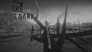 The Long Dark Update - Resolute Outfitter - GOOD MORNING WORLD - v.386