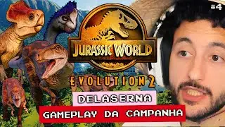 Delaserna jogando a campanha de Jurassic World Evolution 2 | Parte 4