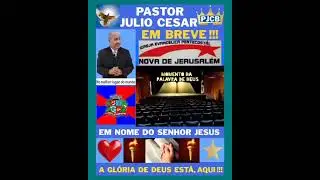 Vinheta para o Evento 2026 !!! Pastor Julio Cesar !!!