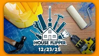 [VOD] Building a Dream Home For Me And Your Man! | House Flipper | MadeByJacJackGames 12.23.25