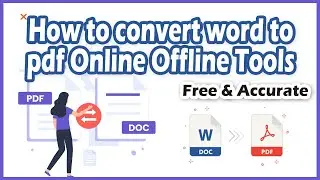How to convert word pdf Online Offline Tools