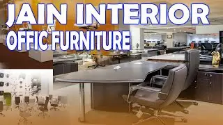 BEST OFFICE  FURNITURE  IN GURGAON |  JAIN INTERIOR | JACOBPURA | SADAR BAZAR|  DESTORR