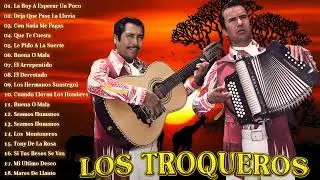Los Troqueros - 20 Exitos Solo Lo Mejor De Lo Mejor (Album Completo)