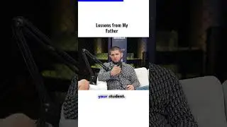 Khabib Nurmagomedov's Profound Lessons from His Father: Wisdom from a Champion | Podcast Highlights