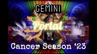 Gemini Portal Cancer Season 2023